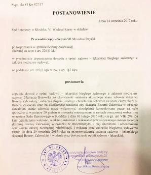Czy Prezes Sądu w Kłodzku panuje nad tym, co dzieje się w podległej mu instytucji? Dlaczego toleruje ingrorancję Biegłego Lekarza Sądowego Mariusza Borowika, któremu płaci z publicznych pieniędzy?