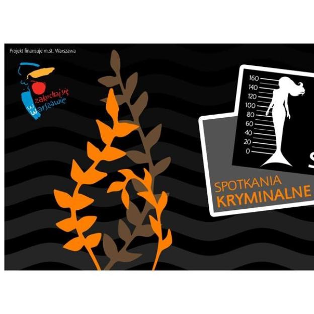 Szemrane opowieści znad Wisły, czyli i Ty możesz zostać detektywem