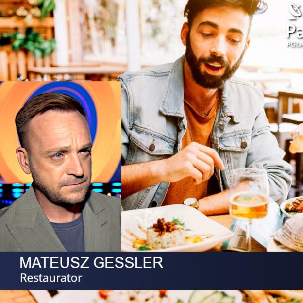 [VIDEO] Mateusz Gessler: Gastronomia mocno się zmienia, bo i portfele naszych klientów się zmieniają. Widać, że zamawiają mniej