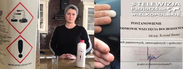 [VIDEO] Żrącą substancję do czyszczenia rur policjant w Nowych Skalmierzycach i prokurator w Ostrowie Wlkp. uznali za lek! Niekompetencja czy wspieranie przestępstw, również przy budowie wiatraków?